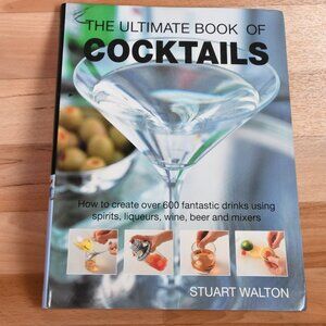 The Ultimate Book of Cocktails by Stuart Walton